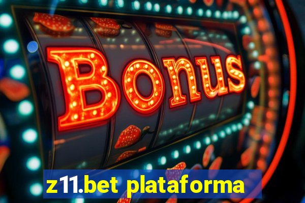 z11.bet plataforma